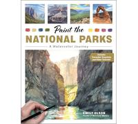 Paint the National Parks: A Watercolor Journey