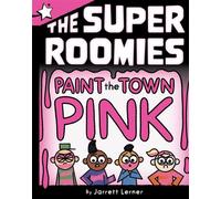 Paint the Town Pink A Star Chapter Book - Jarrett Lerner - Simon Spotlight - ebook (ePub) - Livre