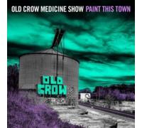 Paint This Town by Old Crow Medicine Show [CD] NEUF