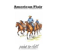 Paint to Chill - American Flair: Malbuch für Erwachsene und Jugendliche - Entspannung, Stressabbau, Achtsamkeit & Kreativität | Coloring book for ... stress relief, mindfulness, and creativity