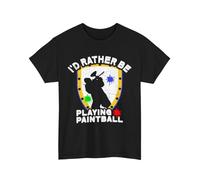 Paintball Shirt I'd Rather Be Playing Paintball Sports Lovers Women Men Shirt Black M