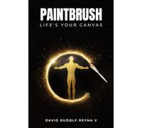 Paintbrush: Life's Your Canvas