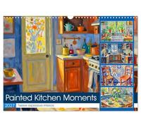 Painted Kitchen Moments - Twelve expressive interiors (Wall Calendar 2027 DIN A3 landscape), CALVENDO 12 Month Wall Calendar: Expressive cuisine throughout the year
