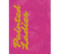 Painted Ladies: Women Depicted in Street Art & Graffiti