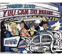 Painted Love – You Can Do Magic – CD