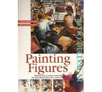 Painting Figures: In Watercolor