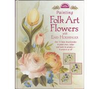 Painting Folk Art Flowers With Enid Hoessinger