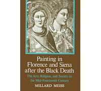 La peinture à Florence et Sienne après la peste noire – Princeton University Press