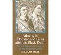 Painting In Florence And Siena After The Black Death