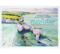 Painting Landscapes in Watercolour: Taking Your Art to the Next Level