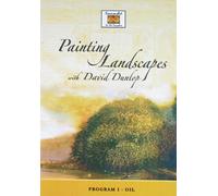 Painting Landscapes With David Dunlop: Program 1- Oil