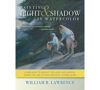 Painting Light and Shadow in Watercolor