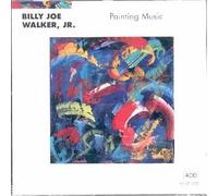 Painting Music by Billy Joe Walker Jr