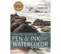 Painting Nature in Pen & Ink with Watercolor
