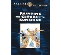 Painting The Clouds with Sunshine – W & B
