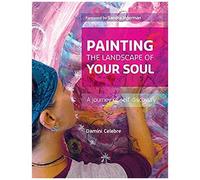 Painting The Landscape Of Your Soul