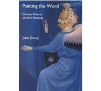 Painting the Word John Drury (Auteur)