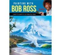 Painting with Bob Ross by Bob Ross Inc Inconnu (Auteur)