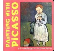 painting with picasso J. Merberg And S. Bo (Auteur)