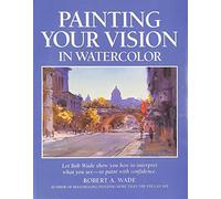 Painting Your Vision in Watercolor