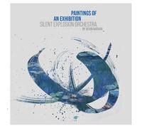 Paintings of an Exhibition/Silent Explosion Orchestra