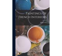 Paintings Of French Interiors