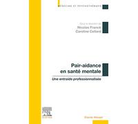 Pair-aidance en santé mentale: Une entraide professionnalisée