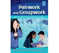 Pairwork and Groupwork: Multi-level Photocopiable Activities for Teenagers