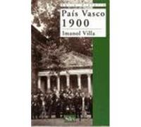 Pais Vasco, 1900 Imanol Villa (Auteur)