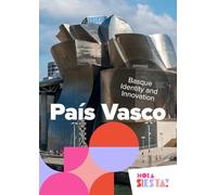 País Vasco: Basque Identity and Innovation