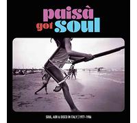 Paisa Got Soul - Soul, Aor & Disco in Italy 1977-1986