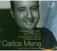 Carlos Mena - Paisajes del Recuerdo (Compositores vascos contemporáneos)