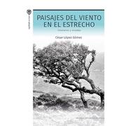 Paisajes del viento en el Estrecho: Itinerarios y miradas