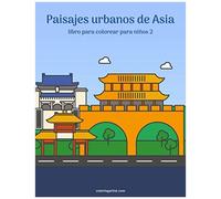 Paisajes Urbanos De Asia Libro Para Colorear Para Niños 2