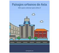 Paisajes Urbanos De Asia Libro Para Colorear Para Niños 3