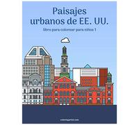 Paisajes Urbanos De Ee. Uu. Libro Para Colorear Para Niños 1