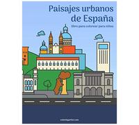 Paisajes Urbanos De España Libro Para Colorear Para Niños