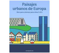 Paisajes Urbanos De Europa Libro Para Colorear Para Niã±Os 5 & 6
