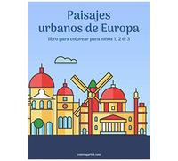Paisajes Urbanos De Europa Libro Para Colorear Para Niños 1, 2 & 3