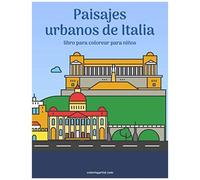 Paisajes Urbanos De Italia Libro Para Colorear Para Niños