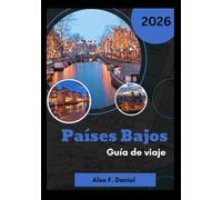 Países Bajos Guía de viaje 2026