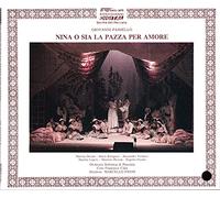 Paisiello - Nina/O Sia La Pazza per Amore