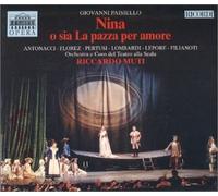 Paisiello : Nina o sia La pazze per amore