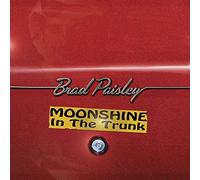 Brad Paisley - Moonshine in the Trunk [New CD]