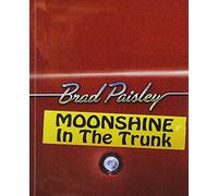 Paisley Brad - Moonshine in The Trunk [Import]