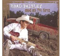 Brad Paisley – Mud on the Tires – Import (États‑Unis) – BMG