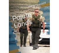 Paiute Lands: Democracy in the Early Americas: Conversations with Matthew Leivas Sr. (Chemehuevi Hereditary Chief) and others
