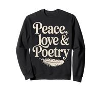 Paix, Amour et poésie Sweatshirt