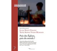Paix des Églises, paix du monde ?