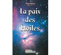 Paix des étoiles - Pierre Vassas - Quintessence Holoconcept - broché - Essai